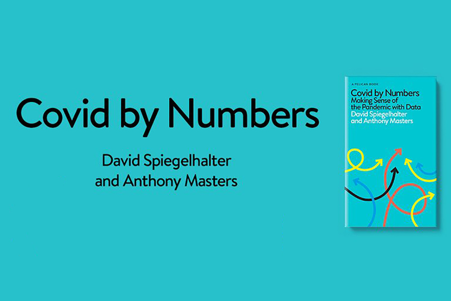 RSS - 'Covid by Numbers' book Q&A with David Spiegelhalter and Anthony  Masters